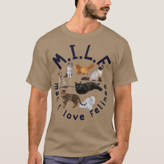 Cat Lover MILF Mann I Liebe Felines T-Shirt