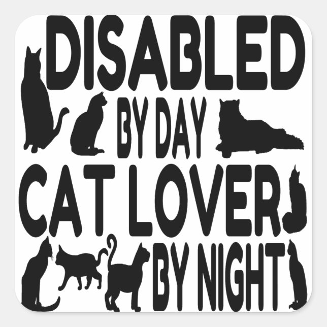 Cat Lover Mit Behinderung Quadratischer Aufkleber (Vorderseite)