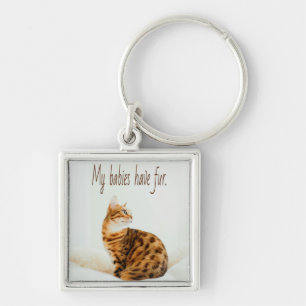 Cat Lover, Niedlich Kitten Meme, meine Babys haben Schlüsselanhänger