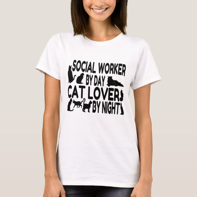 Cat Lover Sozialarbeiter T-Shirt (Vorderseite)