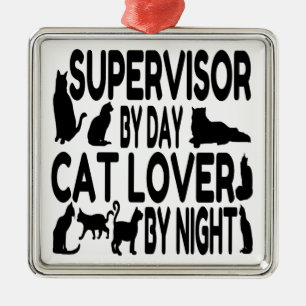 Cat Lover Supervisor Ornament Aus Metall