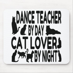 Cat Lover Tanzlehrer Mousepad