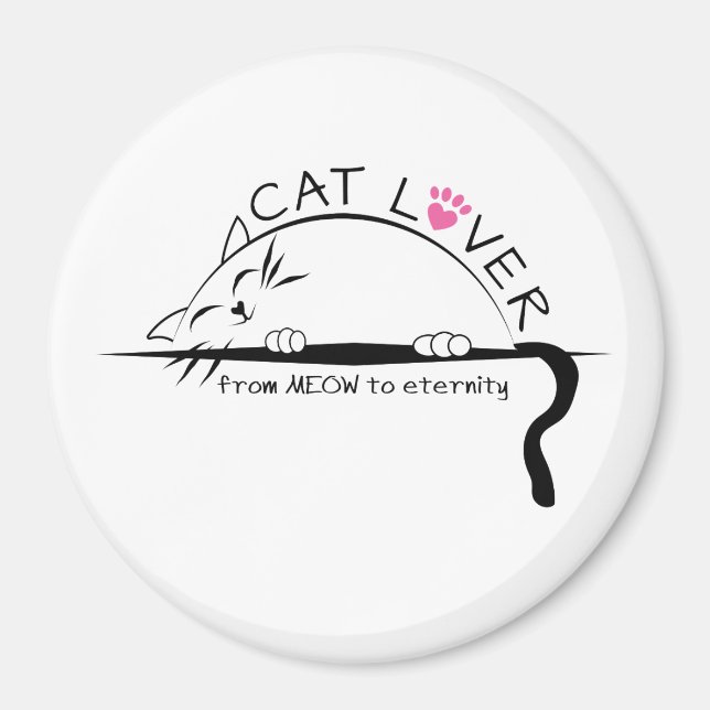 Cat Lover von MEOW zum Eternmagnet Magnet (Vorne)