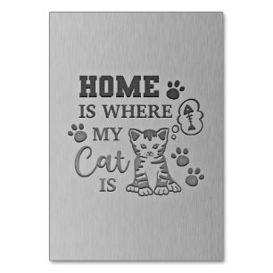 Cat Lover Zuhause ist, wo meine Katze ist Tischnummer