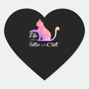 Cat Lovers Das Leben ist besser mit dem Geschenk Herz-Aufkleber