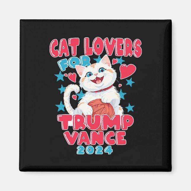 Cat Lovers for Trump Vance 2024 Magnet (Vorne)