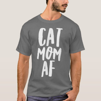 Cat Mama AF Hemd Funny Mama Frauen Lover Tee Shirt