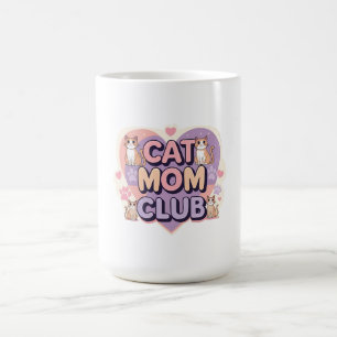 Cat Mama Club - Niedliche Keramik Tasse für hohe H