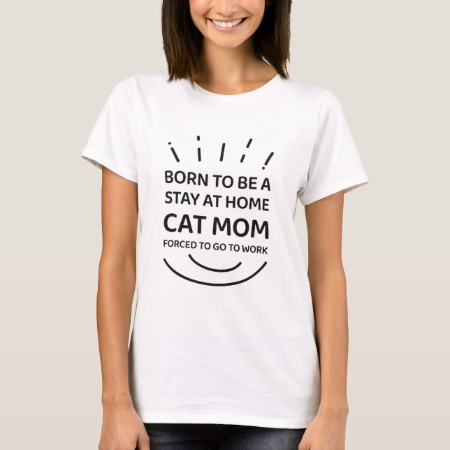 Cat Mama Funny Cat T-Shirt (Vorderseite)