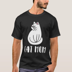 Cat Mama Kitty Cats Mamas Crazy Cat Lady T-Shirt