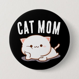 CAT-MAMA NIEDLICHE GROSSE SCHALTFLÄCHE BUTTON