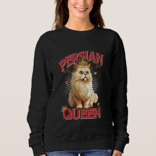 Cat Mama PERSIAN QUEEN Persian Cat Owner PERSER Sweatshirt