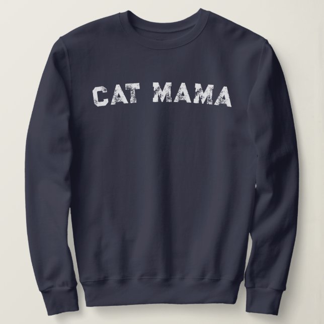 Cat Mama Sweatshirt  (Design vorne)