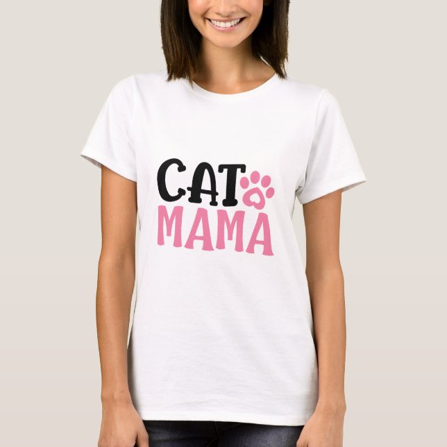 Cat Mama T-Shirt (Vorderseite)