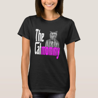 Cat Mama The Catmother Crazy Cat Mutter Kitty Momm T-Shirt