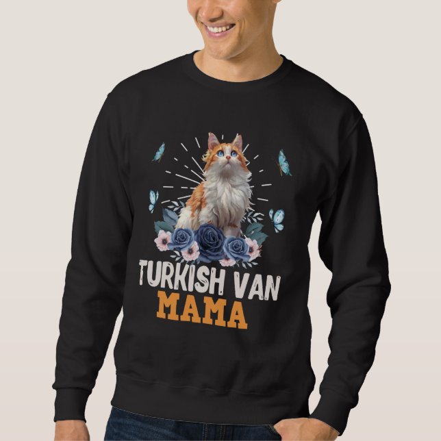 Cat Mama TURKISH VAN Mommy TURKISH VAN CAT MAMA Tu Sweatshirt (Vorderseite)