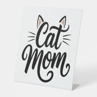 Cat Mama Whiskys und Ohren Sockelschild