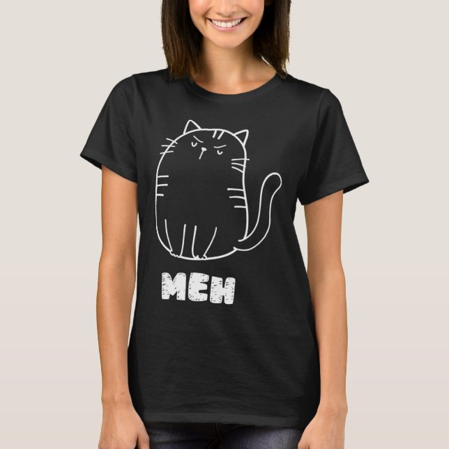 Cat Meh  Cat Sarcastic Humor Men Women T-Shirt (Vorderseite)