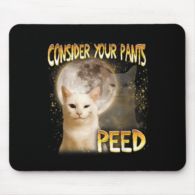 Cat Meme Cat Lover Cat Mom Funny Consider Your Pan Mousepad (Vorne)