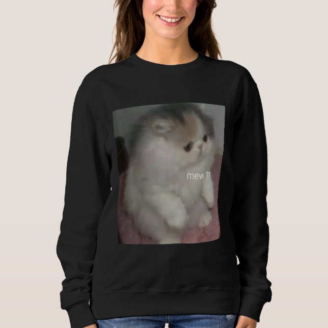 cat mew meme sweatshirt (Vorderseite)