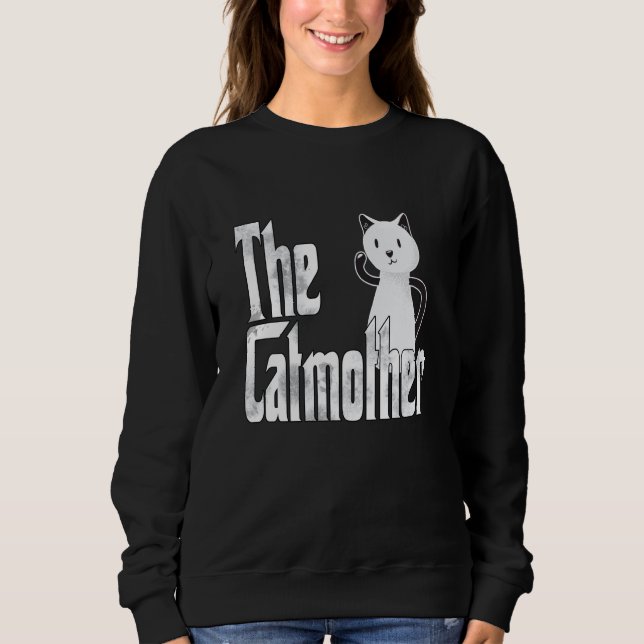 Cat Mom Catmother Crazy Cute Cat Mother Kitty Momm Sweatshirt (Vorderseite)