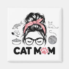 "Cat Mom" Funny Cute Cat Lover Women Magnet