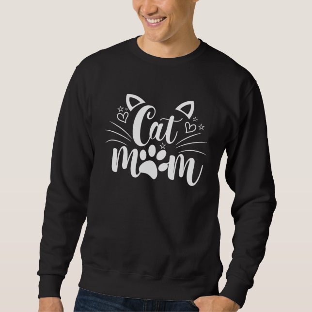 Cat Mom Happy Mothers Day For Cat  Family Matching Sweatshirt (Vorderseite)