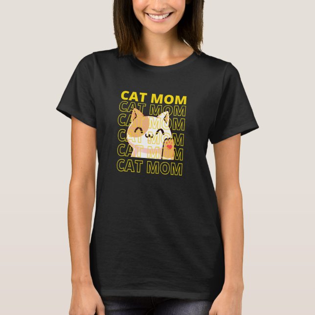 Cat Mom  kitty kitten pPet for Women T-Shirt (Vorderseite)