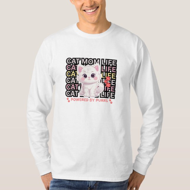 Cat Mom Life funny T-Shirt (Vorderseite)