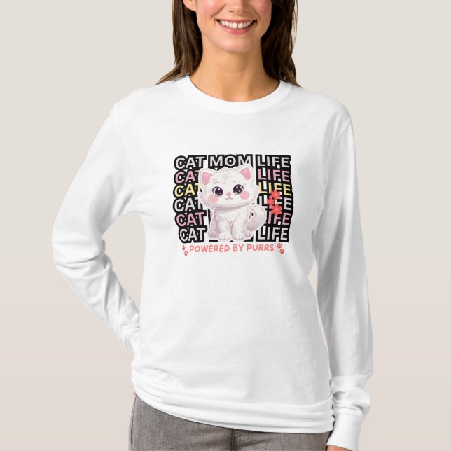 Cat Mom Life funny T-Shirt (Vorderseite)