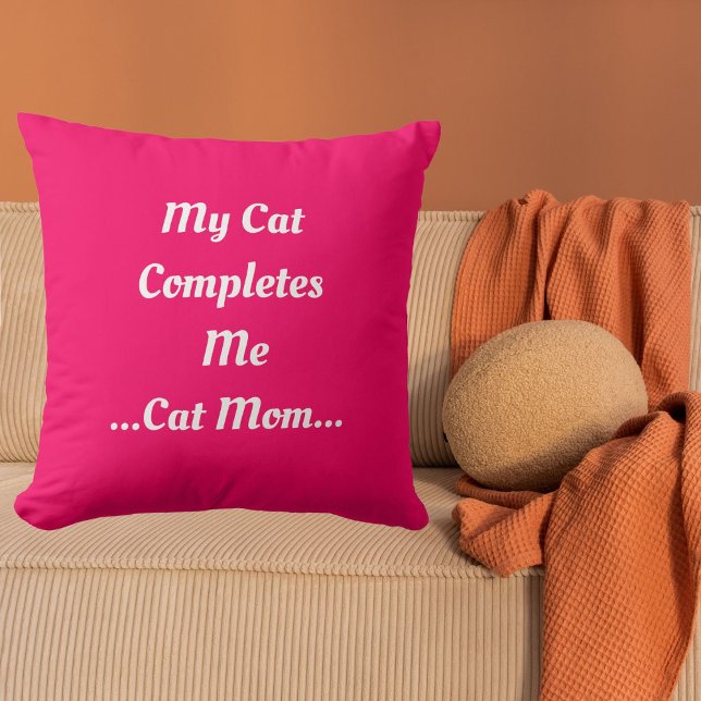 Cat Mom my Cat beendet mich scharfsinnig modern ro Kissen (Von Creator hochgeladen)