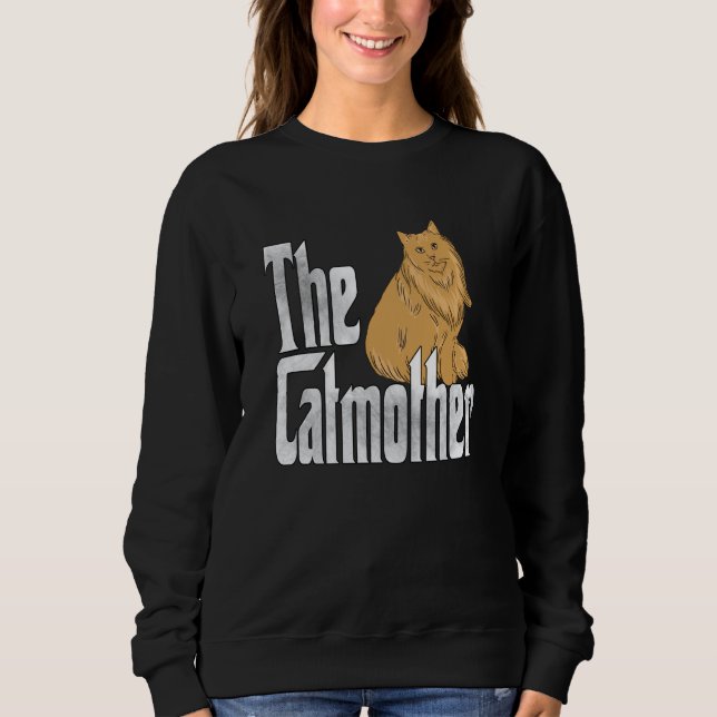 Cat Mom The Catmother Crazy Cat Mother Kitty Mommy Sweatshirt (Vorderseite)
