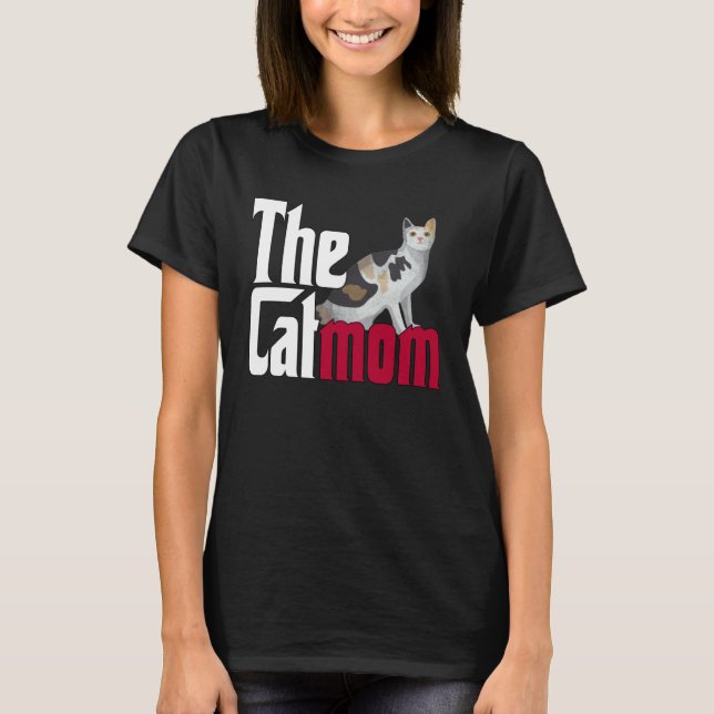Cat Mom The Catmother Crazy Cat Mother Kitty Mommy T-Shirt (Vorderseite)