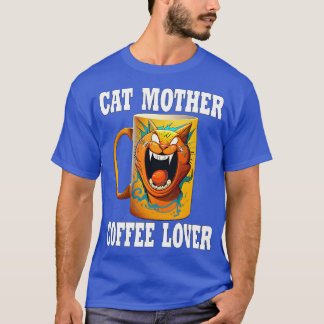Cat Mother Coffee Lover 133 T-Shirt