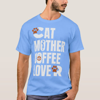 Cat Mother Coffee Lover 320 T-Shirt
