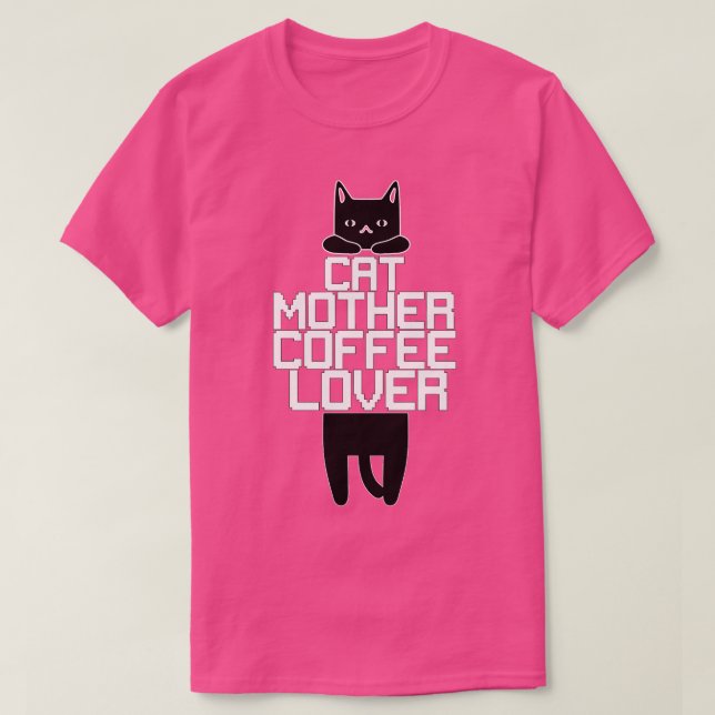 Cat Mother Coffee Lover 325 T-Shirt (Design vorne)