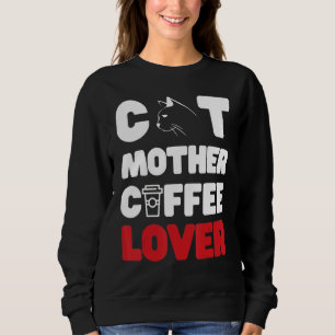 Cat Mother Coffee Sweatshirt