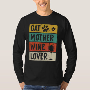 Cat Mother Wine Foot Mothers Day T-Shirt