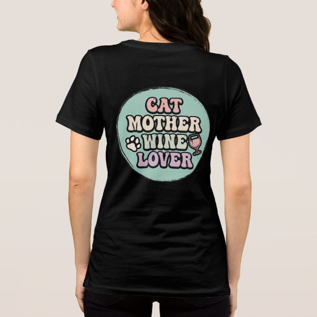 Cat Mother Wine Lover - Funny and Classée Paren Tri-Blend Shirt (Rückseite)