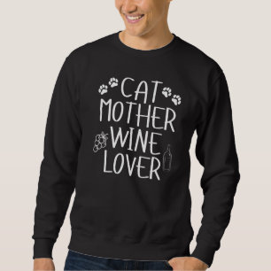 Cat Mother Wine Sweatshirt