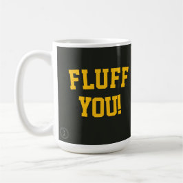 Cat mug fluff you kaffeetasse