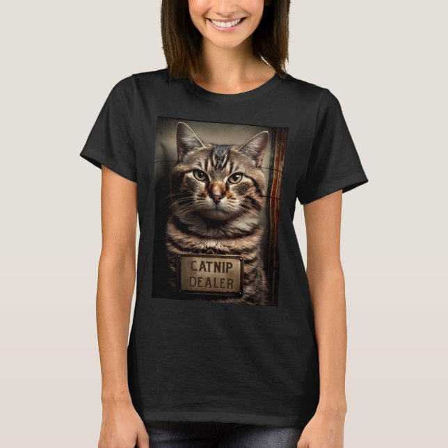 Cat Mugshot  Catnip Dealer  Cat Dad and Cat Mom T-Shirt (Vorderseite)