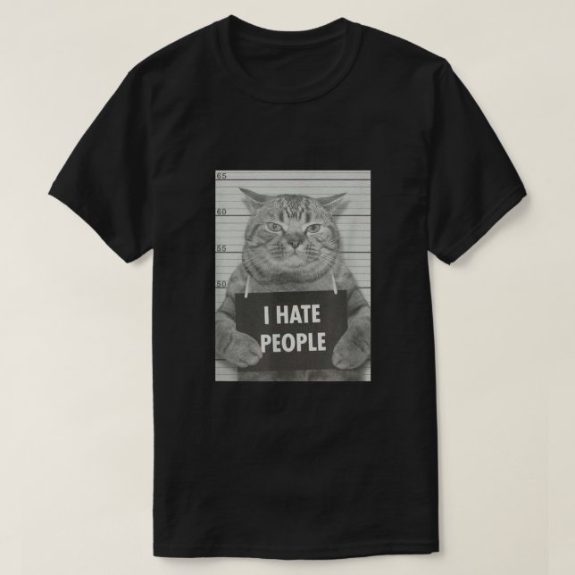 Cat Mugshot I Hasse Menschen T-Shirt (Design vorne)