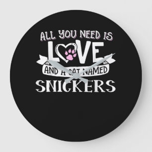 Cat Name Snickers Lovers   Alles was Sie brauchen  Große Wanduhr