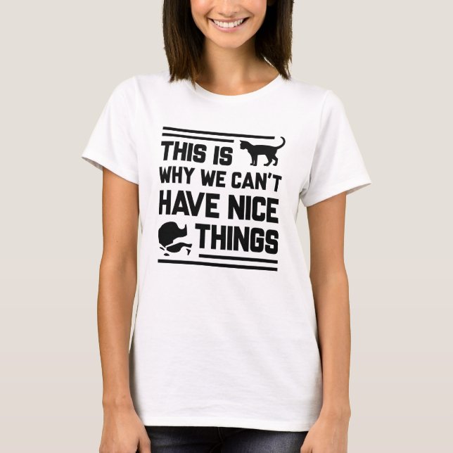 Cat Nice Things T-Shirt (Vorderseite)