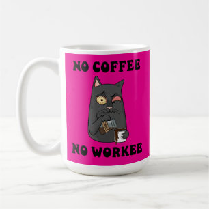 Cat No Coffee No Workee Caffeine Feline Spaß Kaffeetasse