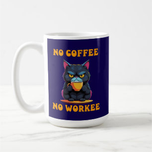 Cat No Coffee No Workee Funny Feline Tasse Geschen