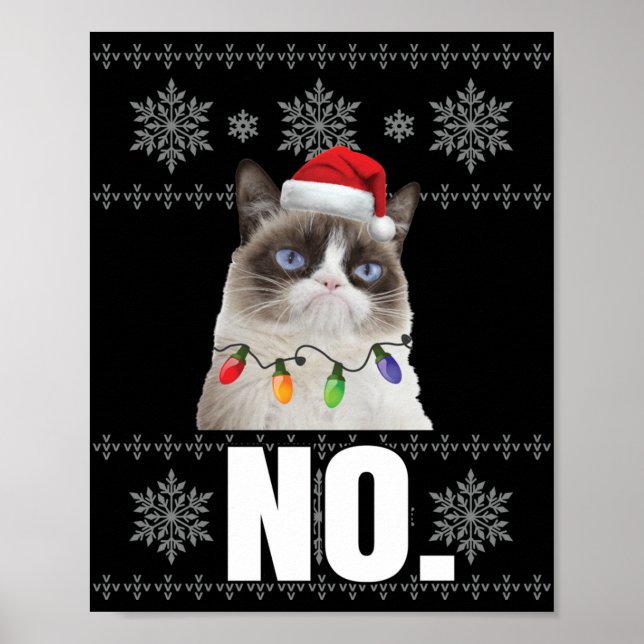 Cat No Grumpy Xmas Katzen Keine hässlichen Weihnac Poster (Vorne)