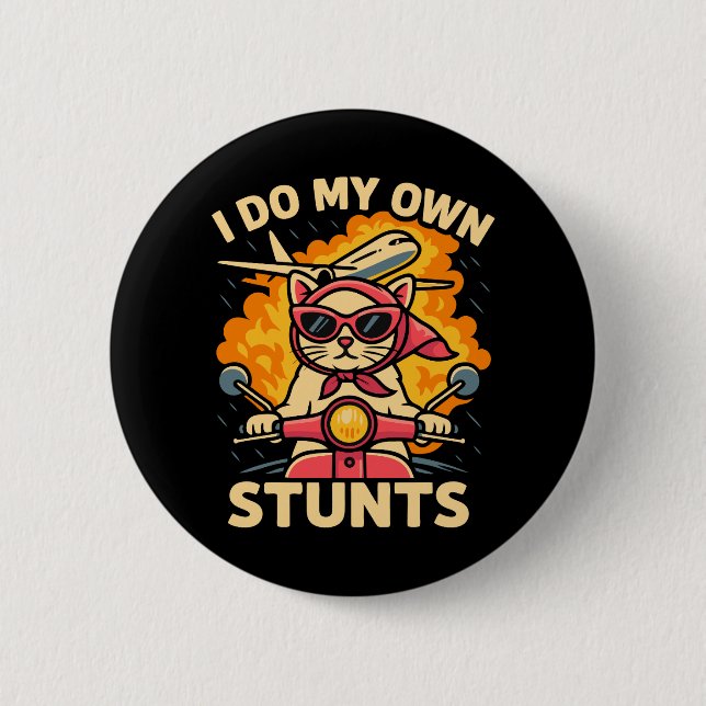 Cat On Scooter Ich mache meine eigenen Stunts Button (Vorderseite)