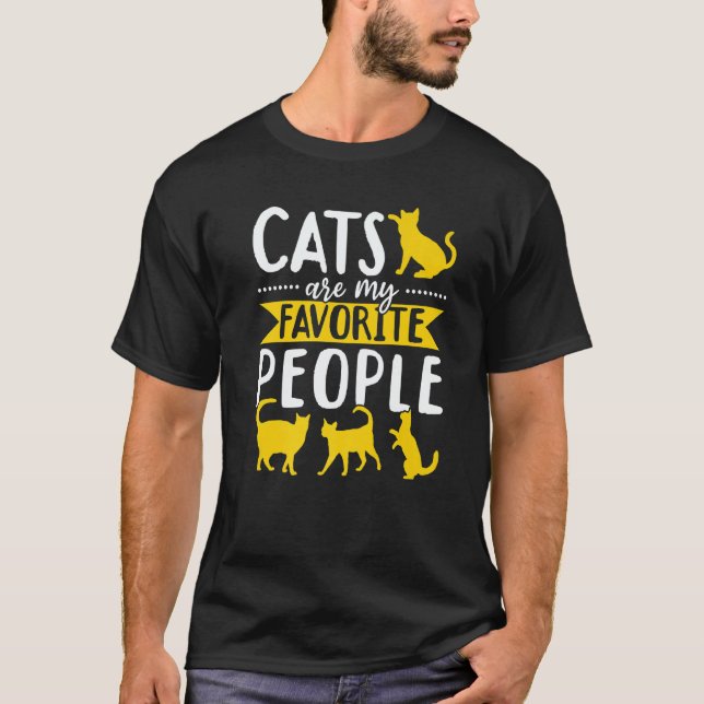 Cat  Owner  Cats are my favorite people T-Shirt (Vorderseite)